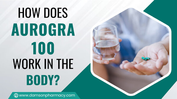 How Does Aurogra 100 Work In The Body.jpg